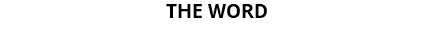 THE WORD